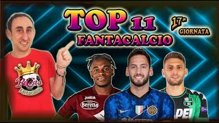 FANTACALCIO  LE 2 TOP 11 per la 17 GIORNATA SCOMMESSE e CLASSICA  CANZONCINA PORTAFORTUNA [upl. by Zulch]