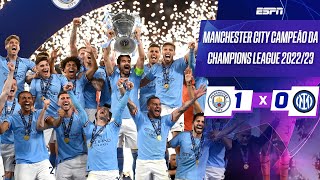 MANCHESTER CITY VENCE A INTER DE MILÃO E É CAMPEÃO DA CHAMPIONS LEAGUE 202223 [upl. by Noevad]