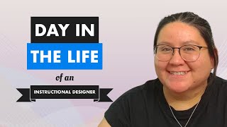 A Day in the Life  What Instructional Designers REALLY Do [upl. by Adolpho184]