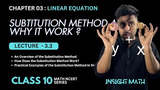 linear equation  Lec  33  class 10 Math  Substitution method InsightMath  CBSE  NCERT [upl. by Reaht]