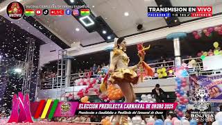 ELECCION PREDILECTA CARNAVAL DE ORURO 2025  PRIMERA FASE PRE ELECCION DE LAS 12 FINALISTAS [upl. by Wilek]