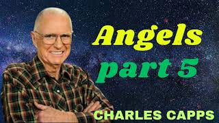 Charles Capps Angels part 5 [upl. by Atiragram]