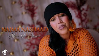 NAJMA NASHAAD 2024  ADAA KA AMIIRA  HEES CUSUB [upl. by Babbette]