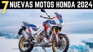 7 nuevas motos Honda para 2024 [upl. by Halda302]