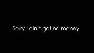 Galantis  No Money Lyrics HQ [upl. by Araz]