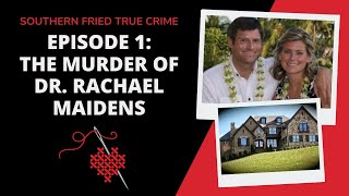 Episode 1 A Murder in Brentwood Dr Rachael Maidens [upl. by Adine]