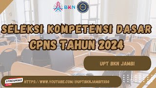 UPT BKN JAMBI  KAMIS 24 OKTOBER 2024  SESI 4  🔴LIVE SCORE SKD CPNS TAHUN 2024 [upl. by Eignat110]