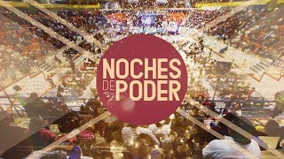 Noches De Poder 2019  Highlights [upl. by Naihs]