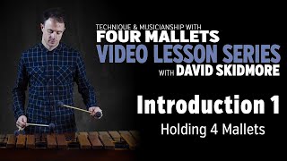 Technique amp Musicianship with Four Mallets Introduction [upl. by Ailam]