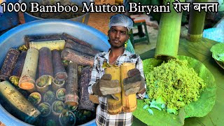 एक अनोखा जगह जहाँ 1000 Bamboo के अंदर Steam कर के बनता Mutton Nalli BiryaniDesi Chicken Biryani etc [upl. by Tor690]