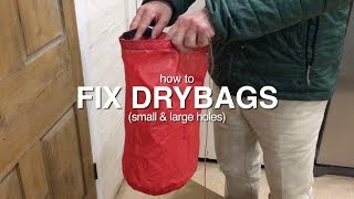 How To Fix Dry Bags  Large Rips and Small Perforations and other waterproof surfaces [upl. by Preciosa688]