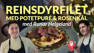 Reinsdyrfilet til jul med Runar Helgeland  Kokkens Jul  MatPrat [upl. by Georgia]