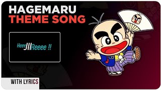 Hagemaru song lyrics [upl. by Susanetta]