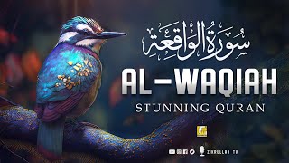 Worlds most beautiful recitation of Surah AlWaqiah سورة الواقعة  Zikrullah TV [upl. by Gaudet]