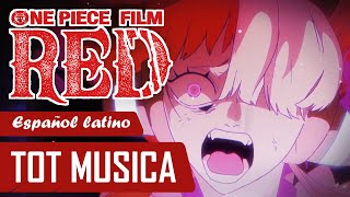 OFICIAL AITZA TERAN quotTot musicaquot  One Piece Film Red  Español latino HD [upl. by Aerdna581]