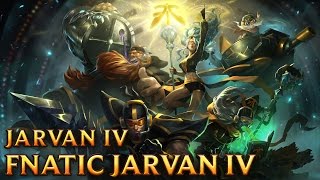 Fnatic Jarvan IV  Skins lol [upl. by Elephus849]