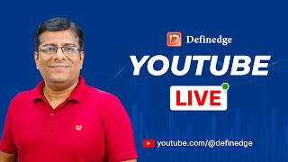 🟢 YouTube LIVE with Definedge [upl. by Atteragram]