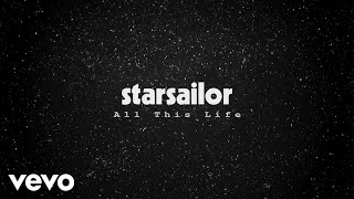 Starsailor  All This Life Official Audio [upl. by Beare757]