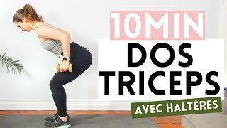 10min Dos Et Triceps Avec Haltères  Exercices pour muscler le dos et larrière des bras [upl. by Danas]