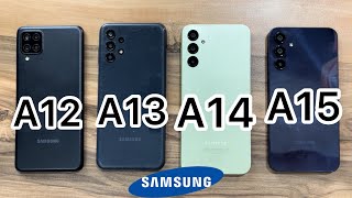 Samsung Galaxy A12 vs A13 vs A14 vs A15 [upl. by Burrton]