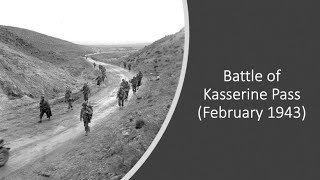 The Battle of Kasserine Pass February 1943 [upl. by Malena106]