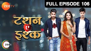 किस चक्कर में फसाया Yuvraj ने Leela को  Tashan E Ishq  Episode 106  Zee TV [upl. by Hayse81]