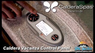 How to use your Caldera Vacanza Series Control Panel  Caldera Vacanza Hot Tub [upl. by Donnamarie]