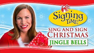 Signing Time Sing and Sign Christmas  Jingle Bells [upl. by Omero]