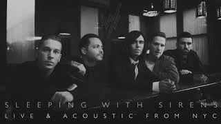 Sleeping With Sirens  Gossip Live amp Acoustic From NYC [upl. by Felicia]