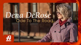 Dena DeRose  Ode to the Road [upl. by Reg]