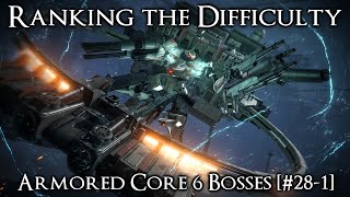 Ranking the Armored Core 6 Bosses from Easiest to Hardest Part 2 281 [upl. by Lombardo]