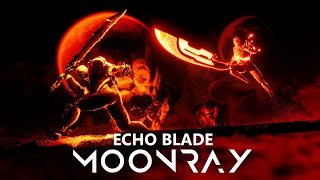 Moonray  EchoBlade Duel Combat Track [upl. by Lennaj]