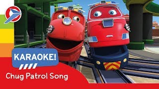 Chuggington  Chug Patrol Song  Karaoke  Cartoons for Children [upl. by Eniamrahs]