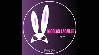 Nicolas Lacaille  Higher  Extended Mix  BYC212 [upl. by Etnoek]