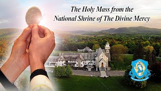 Mon Oct 14  Holy Catholic Mass from the National Shrine of The Divine Mercy [upl. by Remark980]