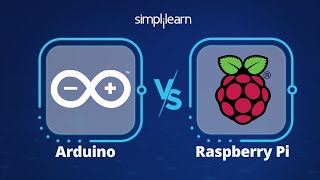 Arduino vs Raspberry Pi Which is Best  IoT Projects  Internet of Things Tutorial  Simplilearn [upl. by Hamaso]