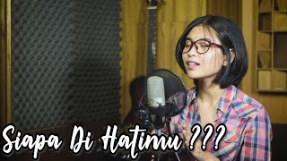 Siapa Dihatimu Rahmat Ekamatra  Elma Bening Musik Cover [upl. by My]