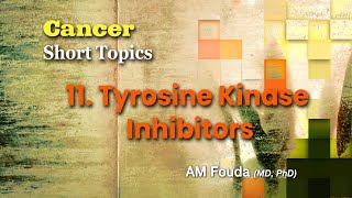 Short topics Tyrosine kinase inhibitors [upl. by Eenad]