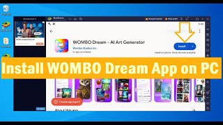 How To Install WOMBO Dream AI Art Generator on PC Windows amp Mac [upl. by Nailij]