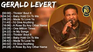 Gerald Levert Greatest Hits  RampB Music  Top 10 Hits of All Time [upl. by Nwonknu331]