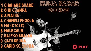 Kumar sagar Songs collection  kumasagar songs kuma sagar [upl. by Nhabois]