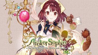 Atelier Sophie The Alchemist of the Mysterious Book DX PC Playthrough 1 [upl. by Llenyl]