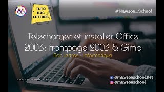 Tuto Bac Lettres Installer Office 2003 amp Gimp P1 [upl. by Nylatsyrc620]