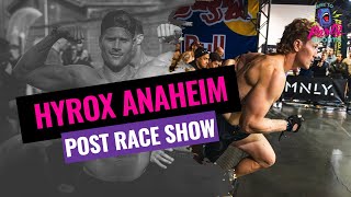 Hyrox Anaheim  Post Race Show [upl. by Asehr]