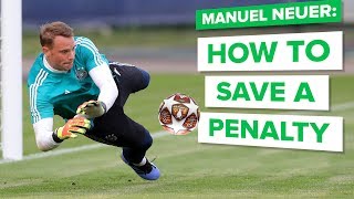 HOW TO SAVE A PENALTY with MANUEL NEUER  learn goalkeeper skills [upl. by Haerdna]