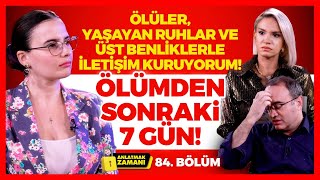 Ölüler Yaşayan Ruhlar ve Üst Benliklerle İletişim Kuruyorum 14 Yıllık Avukat Anlatmak Zamanında [upl. by Ihsorih]