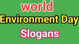 World Environment Day Slogans On Save Earth [upl. by Ille]