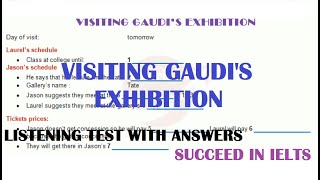 Visiting Gaudis exhibition Listening test with answers [upl. by Auria597]