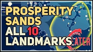 All Prosperity Sands Landmarks Maneater [upl. by Ellesirg]