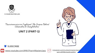 quotNeurotransmission Explained The Science Behind Adrenaline amp Acetylcholinequot UNIT 2 PART1 [upl. by Aynotahs]